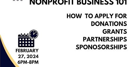 Nonprofit Business 101 How to apply for donations, grants, partnerships etc primary image