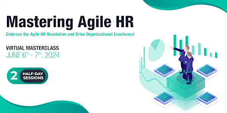 Mastering Agile HR Masterclass