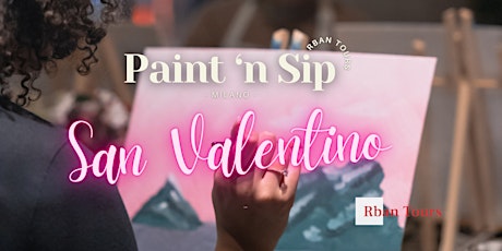 Immagine principale di Paint 'n Sip Workshop | San Valentino Edition 