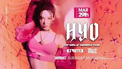 HYO of Girls Generation | Friday March 29th 2024 | District Atlanta