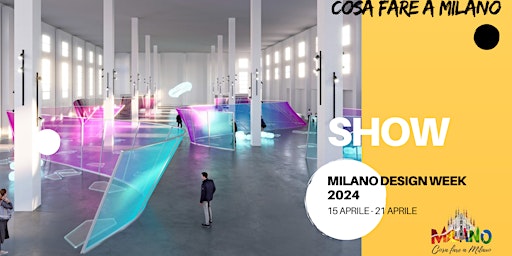 Primaire afbeelding van Milano Design Week 2024 | INFO EVENTI