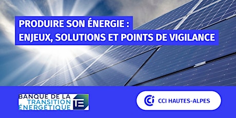 Primaire afbeelding van ATELIER énergie photovoltaïque Banque de la Transition énergétique / CCI05