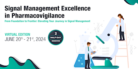 Signal Management Excellence in Pharmacovigilance Masterclass