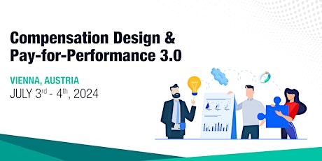 Advanced Compensation Design & Pay-for-Perfomance 3.0 Masterclass