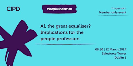 AI, the great equaliser? Implications for the people profession. primary image
