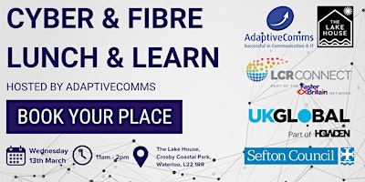 Cyber and Fibre – Lunch and Learn with Invest Sefton