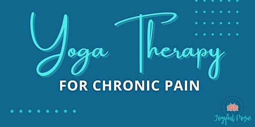 Yoga Therapy for Chronic Pain Management primary image