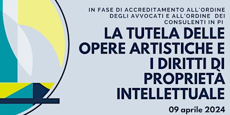 La tutela delle opere artistiche e i diritti di proprietà intellettuale