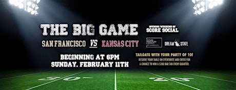 The Big Game Watch Party -- chance to win $100 bar tab every quarter! primary image