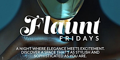 Flaunt Fridays @Blue Martini • The Best Friday Night in Buckhead