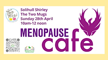 Imagem principal de Menopause Cafe Shirley Solihull