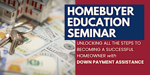 Immagine principale di Homebuyer Education: DOWN PAYMENT ASSISTANCE WORKSHOP 