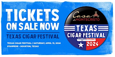 Texas Cigar Festival 2024 primary image