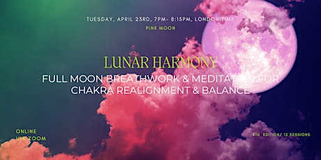 Primaire afbeelding van Full Moon Breathwork & Meditation for Chakra Realignment and Balance