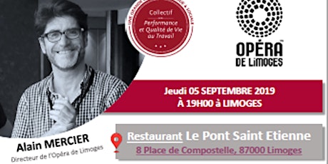 Image principale de Causerie Perf et QVT avec le Directeur de l'Opéra de Limoges le 5/9/19