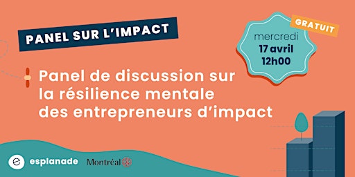 Panel de discussion sur la résilience mentale des entrepreneur.e.s d'impact