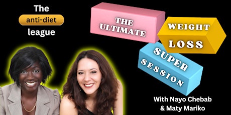 The ULTIMATE Weight Loss SuperSession