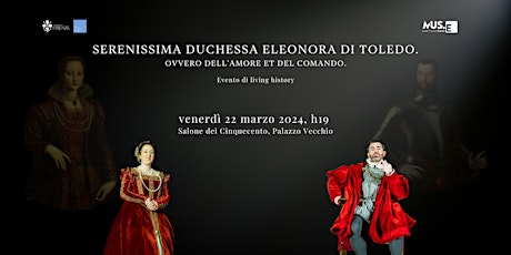 Serenissima duchessa Eleonora di Toledo. Ovvero dell’amore et del comando.