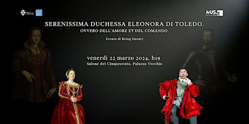 Imagem principal do evento Serenissima duchessa Eleonora di Toledo. Ovvero dell’amore et del comando.