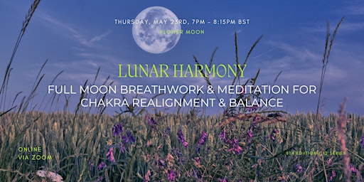 Imagem principal do evento Full Moon Breathwork & Meditation for Chakra Realignment and Balance