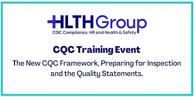 Imagem principal do evento New CQC Framework Training: Preparing for Inspection & Quality Statements