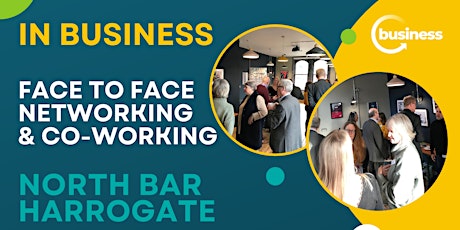 Face to Face Networking at North Bar, Harrogate -Networking primary image