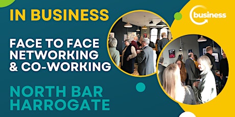 Face to Face Networking at North Bar, Harrogate -Networking primary image