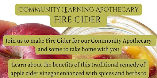 Community Learning Apothecary- Fire Cider- Sunday primary image