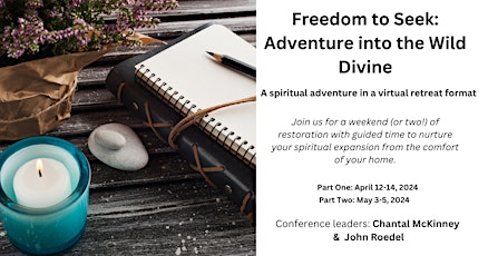 Freedom to Seek:  Adventure into the Wild Divine