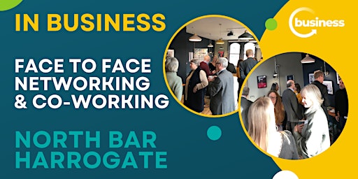 Primaire afbeelding van Face to Face Networking at North Bar, Harrogate -Networking