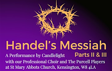 Immagine principale di Handel's Messiah, Parts II & III 