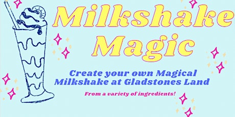 Milkshake Magic