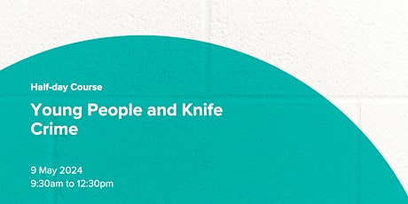 Young People and Knife Crime