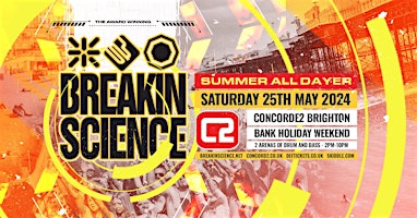 Breakin Science Brighton | Summer All Dayer Poster