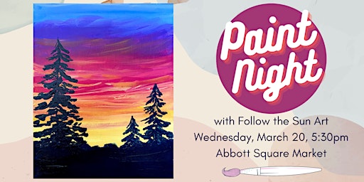 Hauptbild für Paint Night at Abbott Square Market!