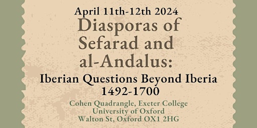 Imagem principal do evento Diasporas of Sefarad and al-Andalus: Iberian Questions beyond Iberia