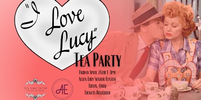 Imagem principal do evento "I Love Lucy" 1950's Tea Party