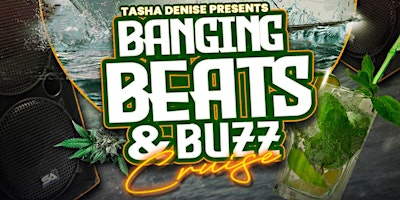 Imagem principal de 420 BANGING BEATS  & BUZZ CRUISE