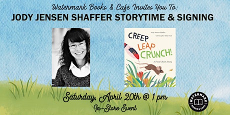 Watermark Books & Cafe Invities You to Jody Jensen Shaffer Storytime