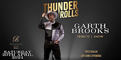 Hauptbild für Thunder Rolls- Garth Brooks Tribute