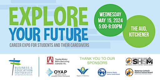 Imagen principal de Explore Your Future - Kitchener 2024 (Exhibitor Registration)