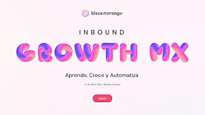 Image principale de Inbound Growth MX - Mérida 2024