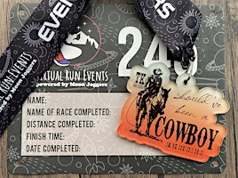 Imagem principal do evento Should've Been a Cowboy 1M 5K 10K 13.1 26.2-Save $2