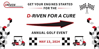 4th Annual D-Riven for a Cure Golf Outing primary image
