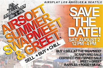 AirSplat LA Summer Swap Meet & Greet primary image