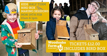 Kids Half Term Bird Box Making Workshops - Monday 19th February 10am & 1pm primary image