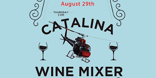 Catalina Wine Mixer 2019