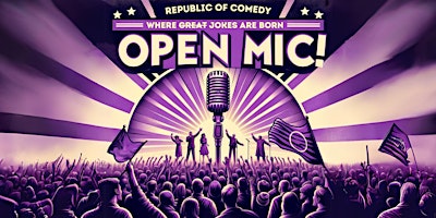 Imagen principal de Republic of Comedy OPEN MIC!