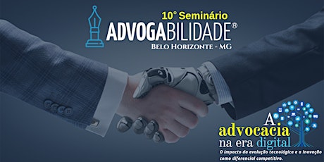 Imagem principal do evento 10º Seminário Advogabilidade | Belo Horizonte - MG