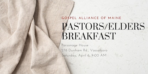 Gospel Alliance of Maine Pastors' Breakfast primary image